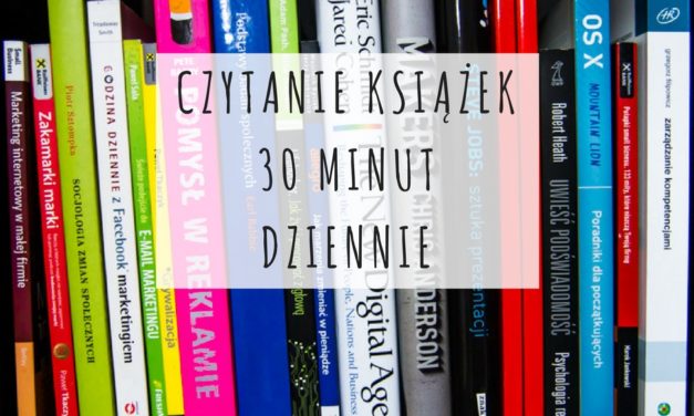 Czytanie książek – 30 minut dziennie